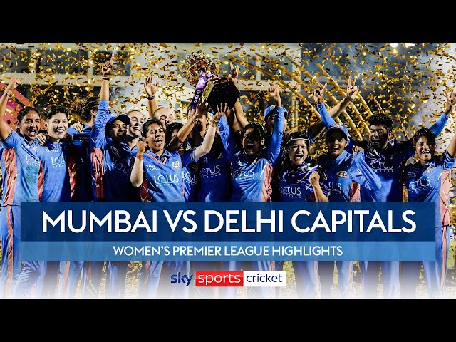 Sciver-Brunt SHINES as Mumbai win WPL! 🏆 | Mumbai Indians vs Delhi Capitals | WPL Highlights