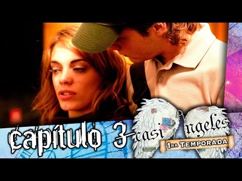 CASI ANGELES Temporada 1 Capitulo 3