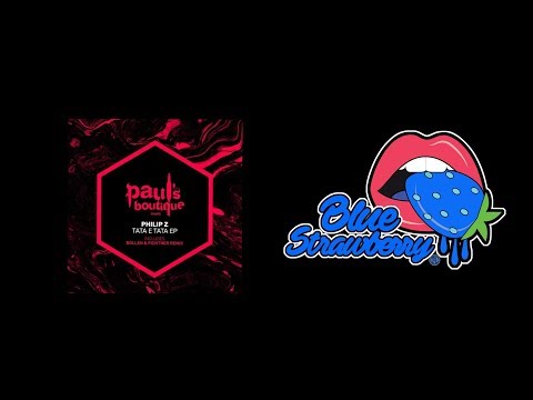 Philip Z - Tata E Tata (Original Mix)
