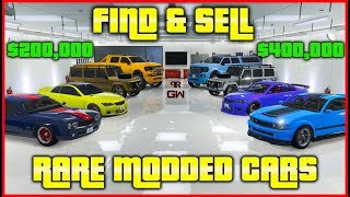 How to Find & Sell top RARE Modded cars in GTA Online (Spawn locations) Make Money FAST & EASY