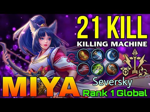 21 Kills Miya The Killing Machine - Top 1 Global Miya by Seversky - Mobile Legends
