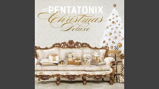 Pentatonix – I’ll Be Home For Christmas