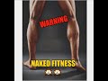 Quad Bulge Series Vol. 2: Naked Fitness