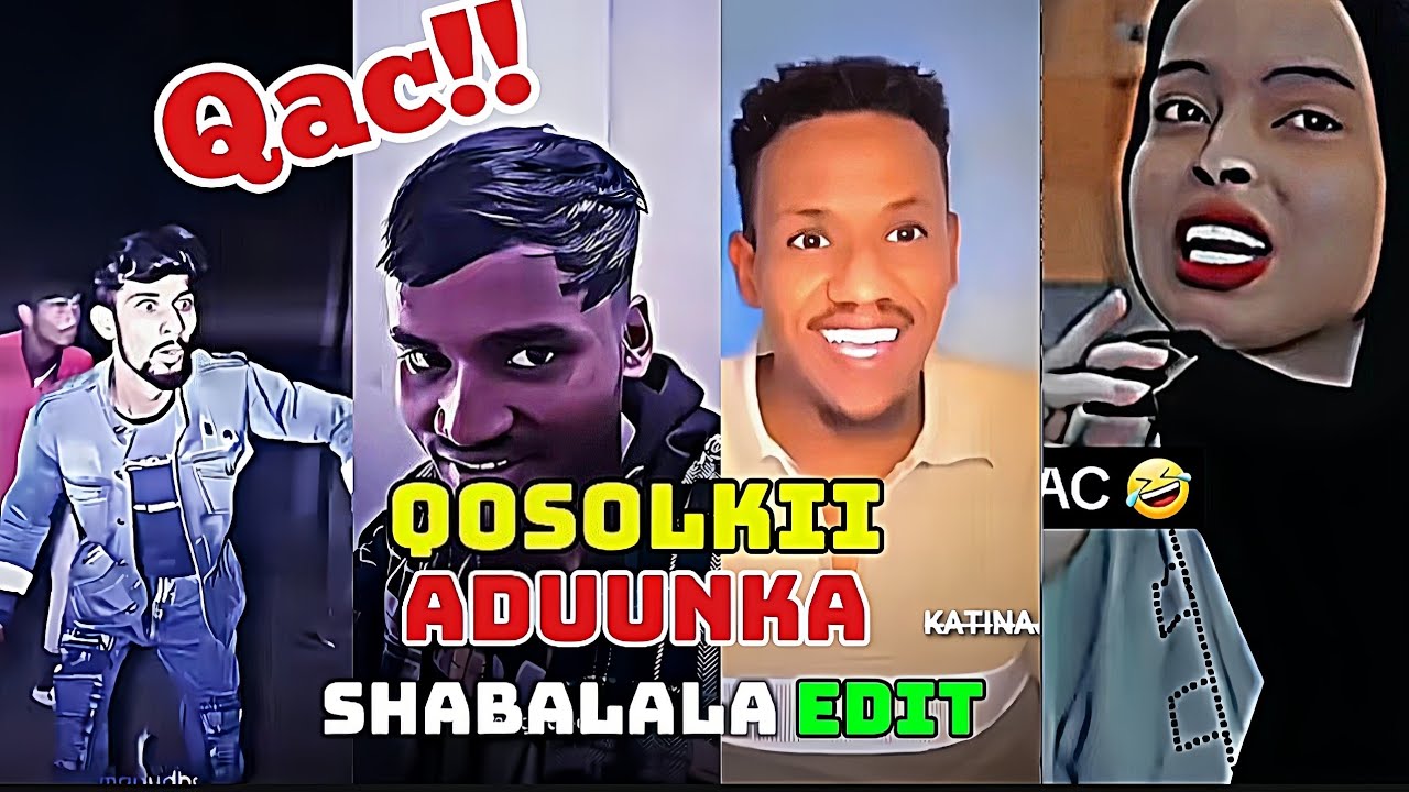 Qac baa ka yeertayy 😂😭 | Qosolki aduunka | shabalala edit