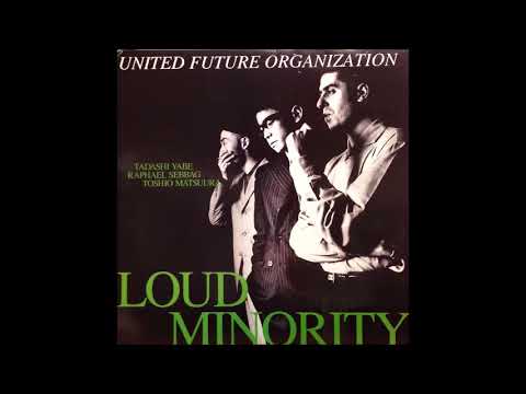 United Future Organization / Loud Minority