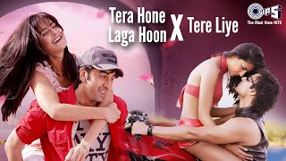 Tera Hone Laga Hoon X Tere Liye | Atif Aslam, Shreya Ghoshal, Alisha Chinai |Romantic Songs In Hindi