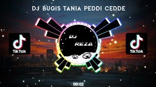 Download lagu DJ BUGIS TANIA PEDDI CEDDE SLOW VIRAL TIKTOK🎧🔥 mp3 Download lagu DJ BUGIS TANIA PEDDI CEDDE SLOW VIRAL TIKTOK🎧🔥 mp3
