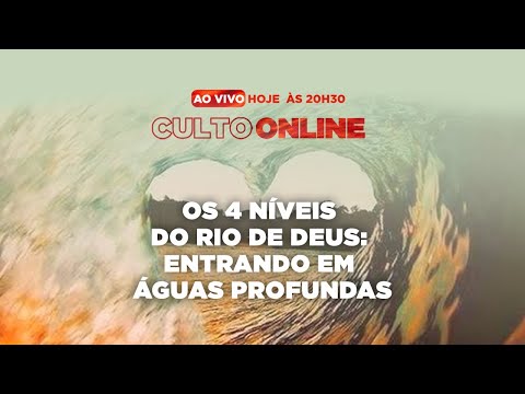 Os 4 Níveis do Rio de Deus: Entrando em águas profundas