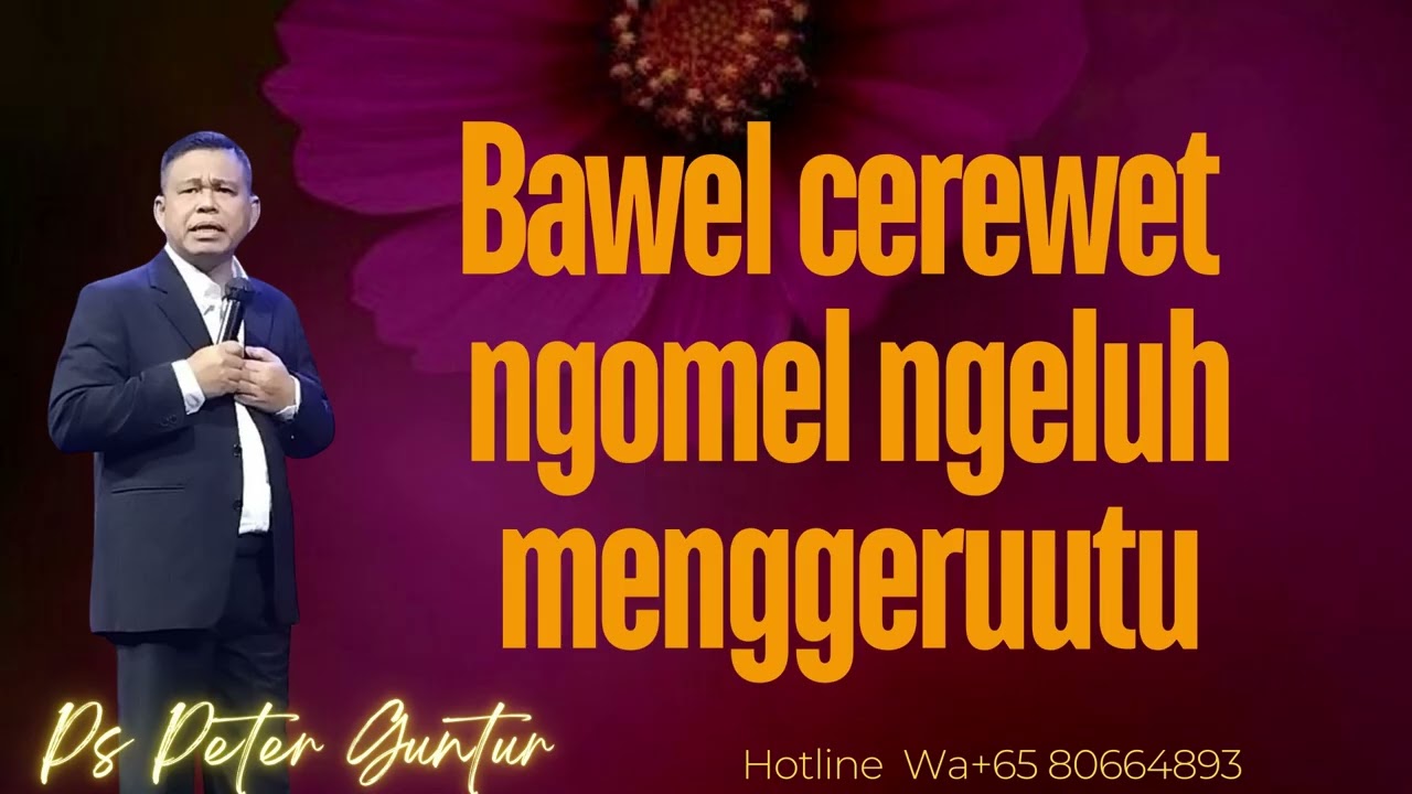 BAWEL CEREWET NGELUH NGOMEL MENGGERUTU  - PETER GUNTUR