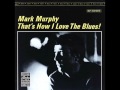 Mark Murphy - Going To Chicago Blues (1962)