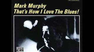 Mark Murphy - Going To Chicago Blues (1962)