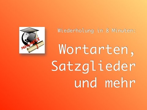 Wortarten, Satzglieder und Satzarten _ MissMFLT