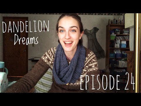 Knitting Podcast Episode 24 Dandelion Dreams [Puppies?!?]