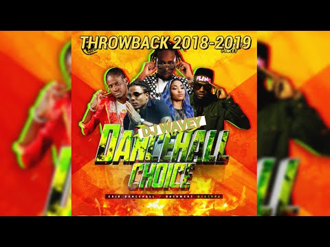 THROWBACK 2018-2019 DANCEHALL MIX {CLEAN} POPCAAN VYBZ KARTEL ALKALINE MASICKA SHENSEEA GOVANA