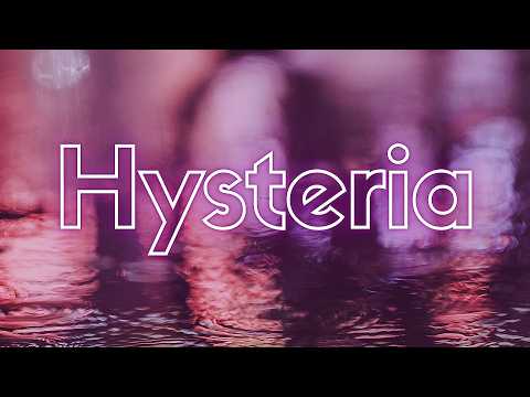 Hysteria