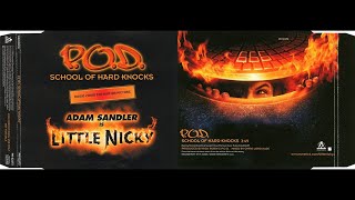 P.O.D. - School of Hard Knocks (Music from the Motion Picture &quot;Little Nicky&quot;)[Lyrics]