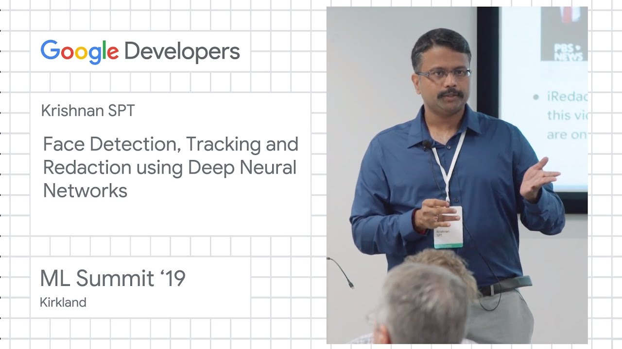 Face detection, tracking, and redaction using deep neural networks - Kirkland ML Summit ‘19
