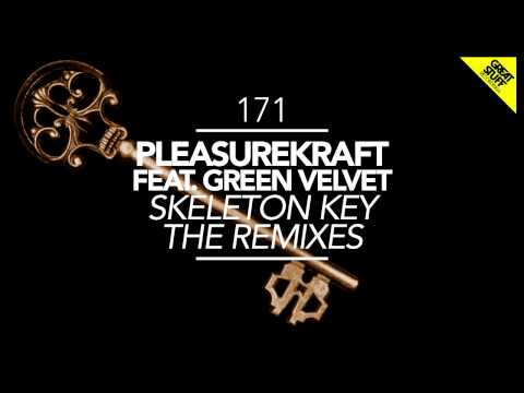 Pleasurekraft & Green Velvet - Skeleton Key (Format B Remix)