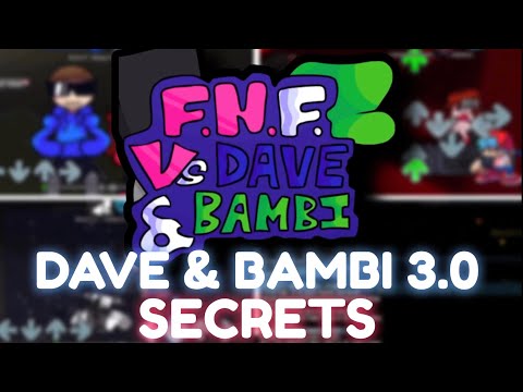 Vs. Dave and Bambi 3.0 - ALL SECRETS (Tutorial)