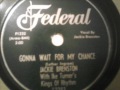 Jackie BrenstonAnd Ike Turners Kings Of Rhythm"Gonna Wait For My Chance" 1956 Federal 12283