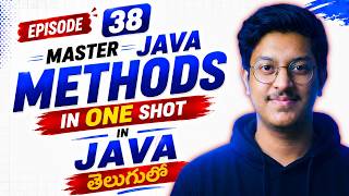 Episode 38: Master JAVA METHODS in ONE SHOT | Explained in Telugu | Free JAVA + DSA Course in Telugu