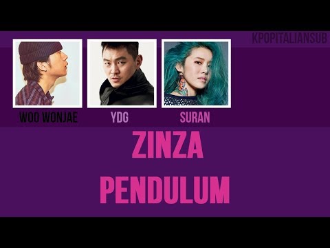 [SUB ENG / ITA] WOO WONJAE - Zinza (진자) | Pendulum (ft YDG, Suran) [SMTM6]