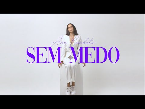 Ana Canhoto - Sem Medo ( Lyric Video )