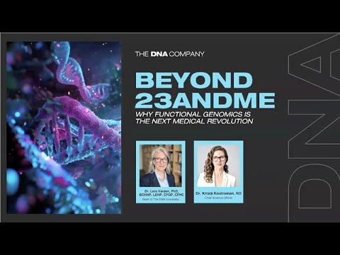 Beyond 23andMe Why Functional Genomics Is the Next Medical Revolution