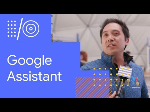 I/O '18 Guide - Google Assistant