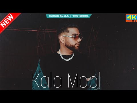 Kala Maal - Karan Aujla ft. Gurlej Akhtar (full video) ||new punjabi song ||2022