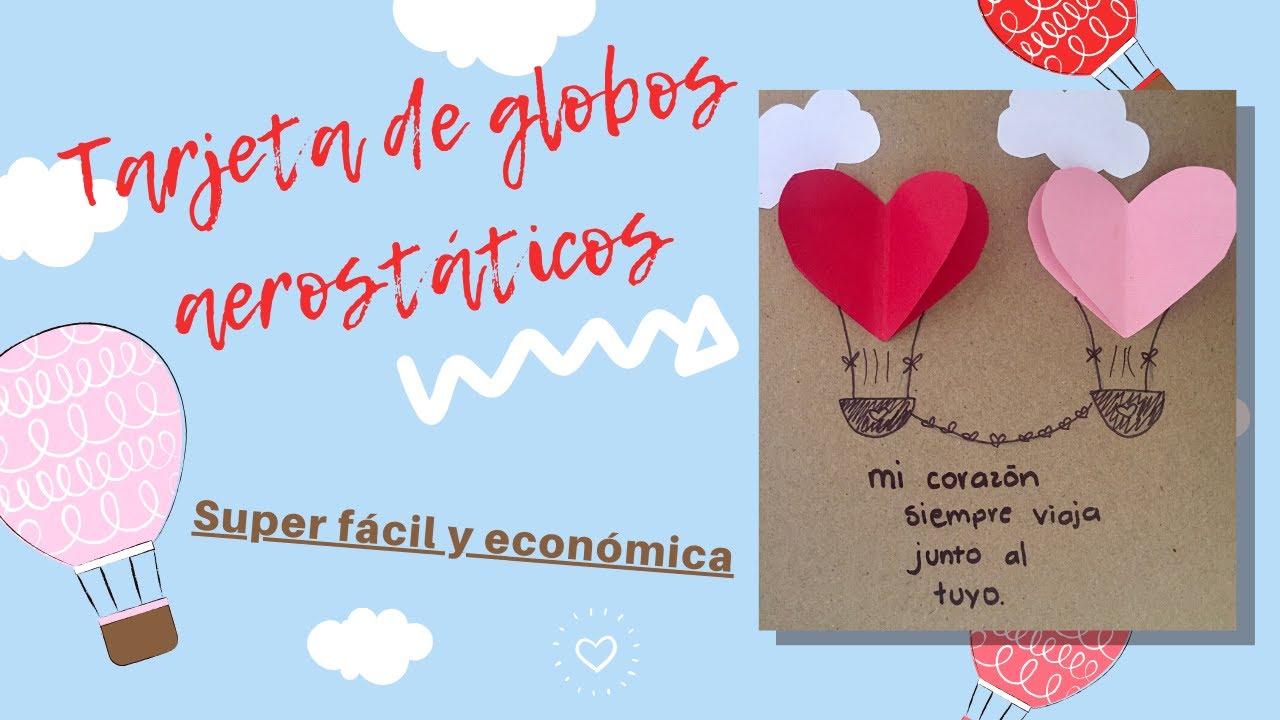 GLOBOS AEROSTÁTICOS 3D TARJETA💌 | Manualidad fácil y económica 💘 | Regalo 14 DE FEBRERO para pareja😍