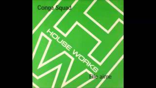 Conga Squad - Elle Aime (Vocal Extended) (2005)