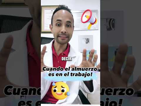 Almuerzas en el trabajo?
