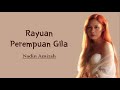 Download Lagu Nadin Amizah - Rayuan Perempuan Gila  Lirik Lagu Mp3 Free