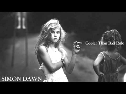 Mike Posner & Jordy Dazz - Cooler Than Bad Rule (Simon Dawn Mashup)