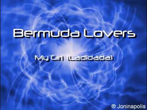 Bermuda Lovers My Girl Ladidada