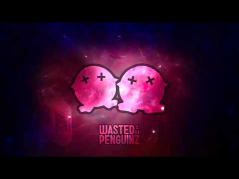 Wasted Penguinz - Almost There (HQ|HD Original)
