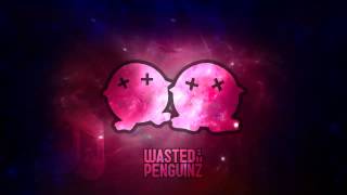 Wasted Penguinz - Almost There (HQ|HD Original)