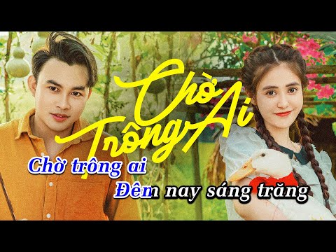 KARAOKE CHỜ TRÔNG AI - NAL | BEAT GỐC