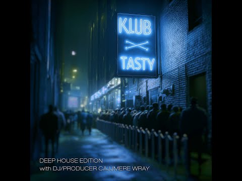 KLUB TASTY Episode 4 w/Cajjmere Wray [Afro & Deep House Edition] (May 2025) DJ Set