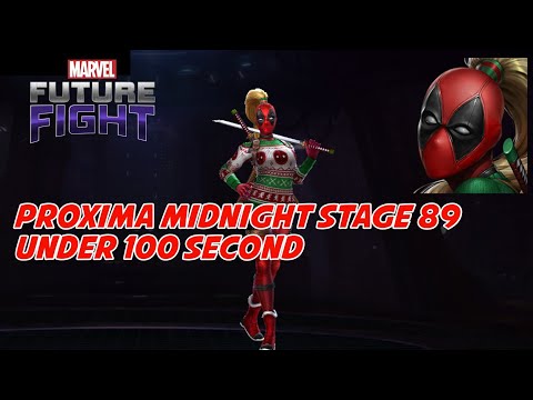 PROXIMA MIDNIGHT STAGE 89 UNDER 100 SECOND WITH DEADPOOL - MARVEL FUTURE FIGHT