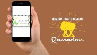Tutorial Buat Kartu Ucapan Selamat Ramadan Pakai Smartphone