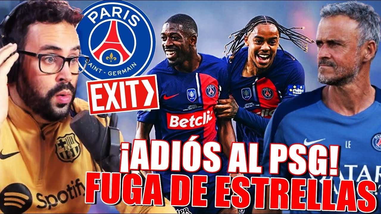 💣¡FUGA de ESTRELLAS del PSG! DEMBELÉ, LUIS ENRIQUE, BARCOLA... ¡NO RENUEVAN!