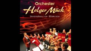 Orchester Holger Mück - Egerländer Zauber