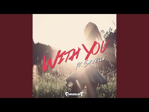 With You (feat. Skyelle)