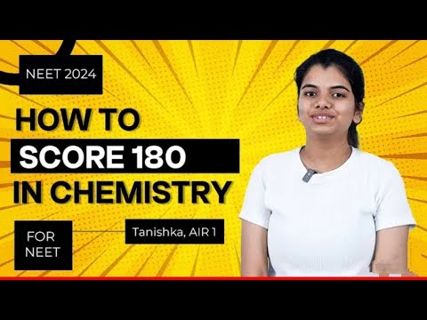 How To Score 180 in Chemistry in NEET 2025 | NEET Topper Tanishka AIR 01 AIIMS Delhi #neet2025