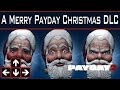 Payday 2 - A Merry Payday Christmas Soundtrack ...