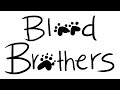 Blood Brothers Intro 
