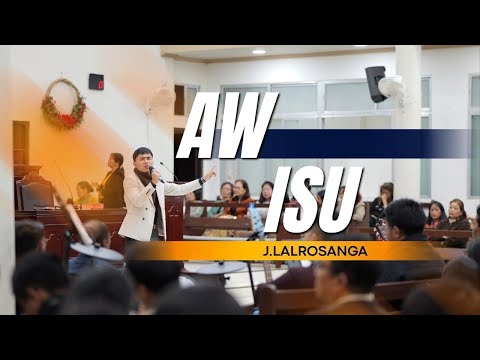 AW ISU - J. Lalrosanga | BIBLE SUNDAY