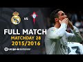 Real Madrid vs RC Celta (7-1) Matchday 28 2015/2016 - FULL MATCH